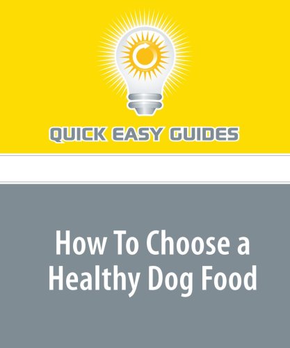 How To Choose a Healthy Dog Food Pets