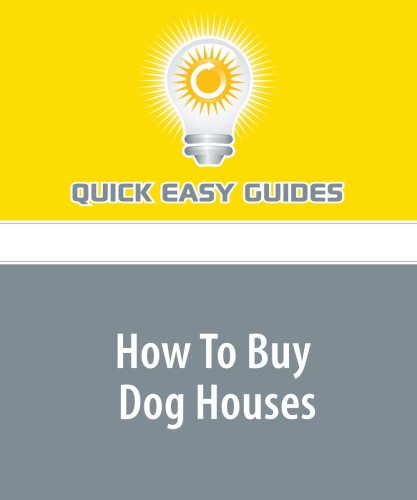 How To Buy Dog Houses Pets