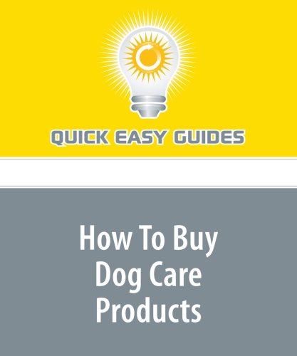 How To Buy Dog Care Products Pets