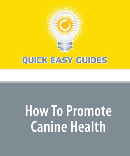 How To Promote Canine Health Pets