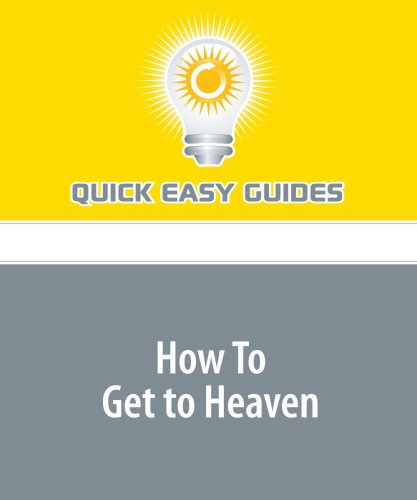 How To Get to Heaven: Jesus is the Way Religion & Esotericism