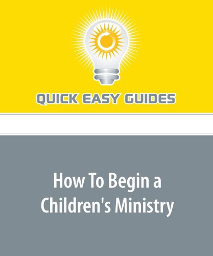 How To Begin a Children's Ministry Religion & Esotericism