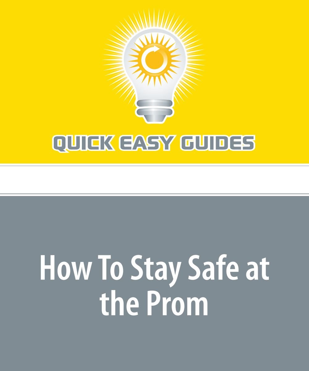 Product Image: How To Stay Safe at the Prom