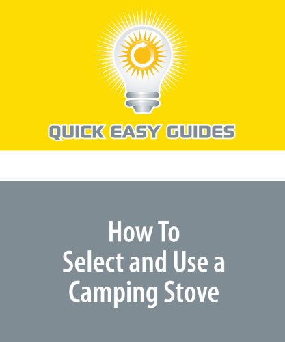 Product Image: How To Select and Use a Camping Stove