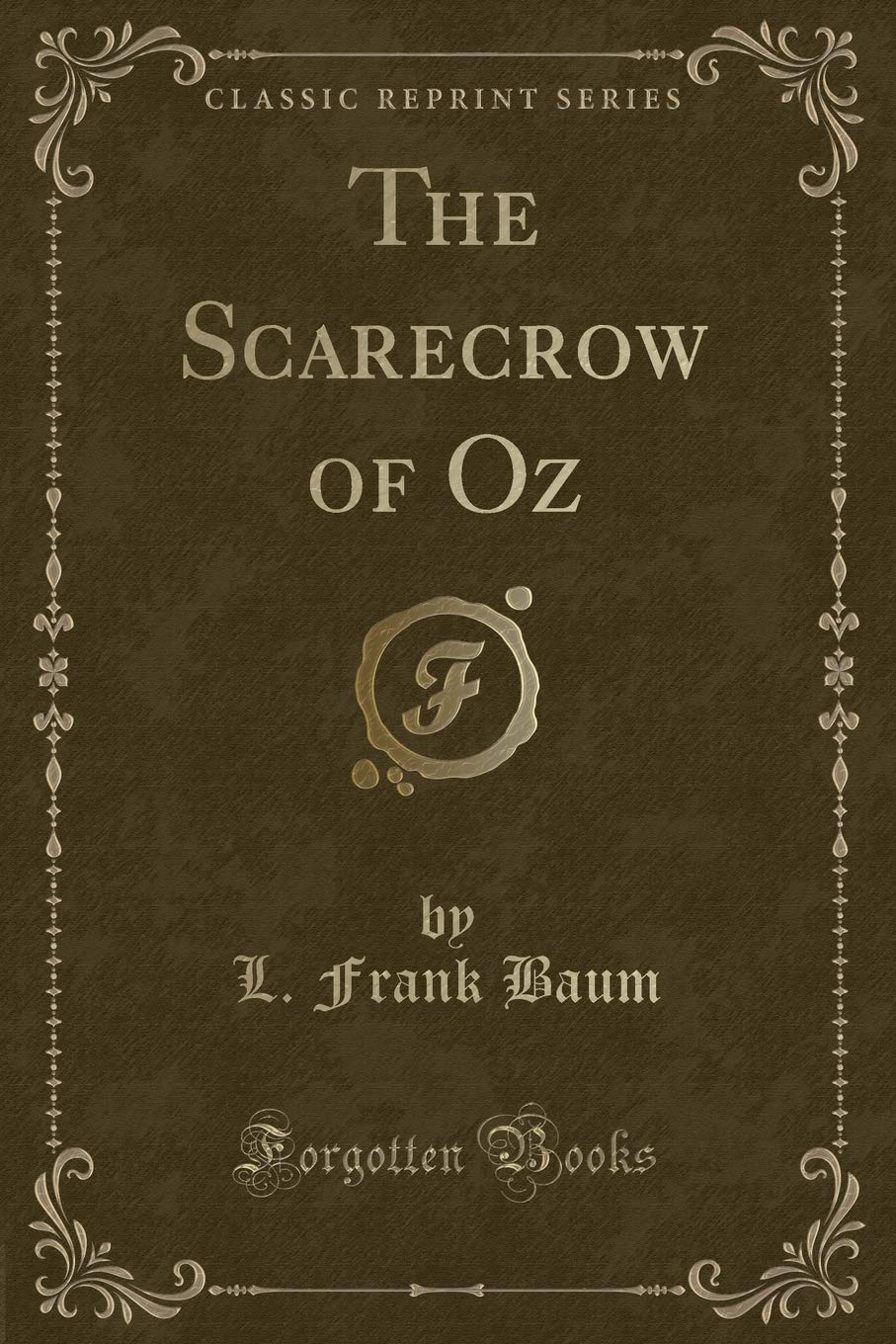 The Scarecrow of Oz, By los Frank Baum (Classic Reprint) Contemporary literature