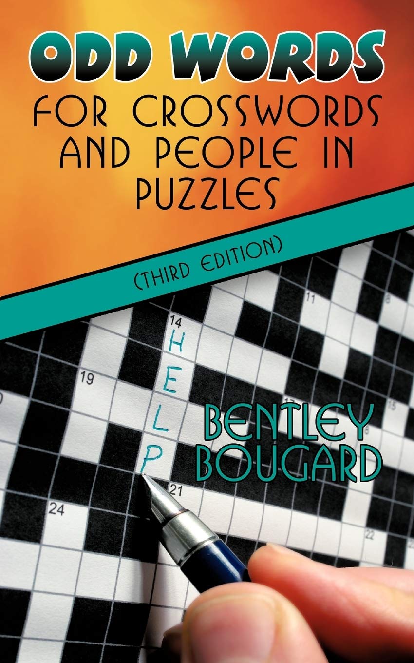 Odd Words for Crosswords and People in Puzzles (Third Edition) General education