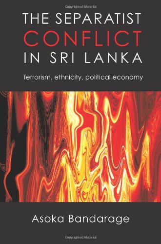 The Separatist Conflict In Sri Lanka: Terrorism, Ethnicity, Political Economy Business, Finance & Career