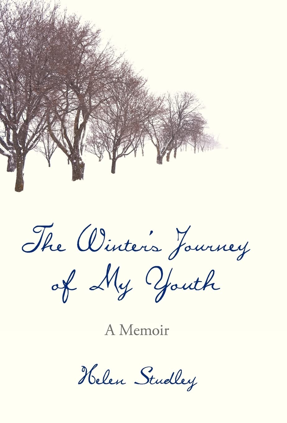 The Winter's Journey of My Youth: A Memoir Memories