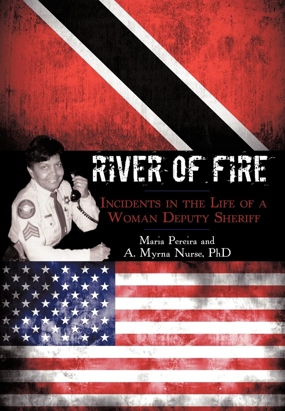 River of Fire: Incidents in the Life of a Woman Deputy Sheriff Inspiring women Books