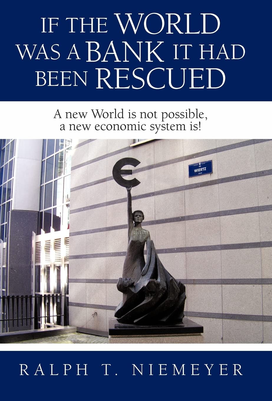 If the World was a Bank it had been rescued Business, Finance & Career
