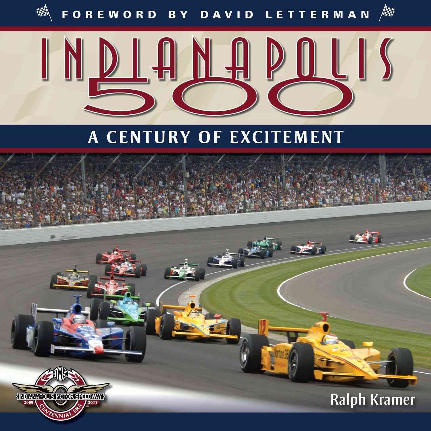 The Indianapolis 500: A Century of Excitement Arts & Culture