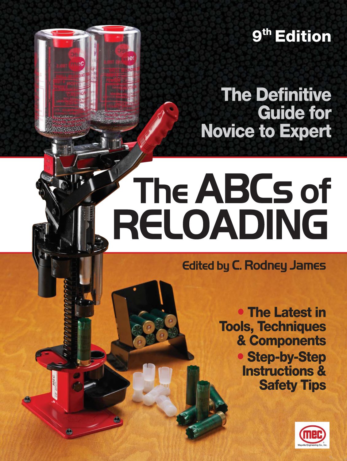 ABCs of Reloading: The Definitive Guide for Novice to Expert Leisure & Fun