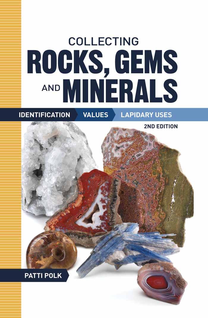 Collecting Rocks, Gems and Minerals: Identification, Values and Lapidary Uses Mathematics