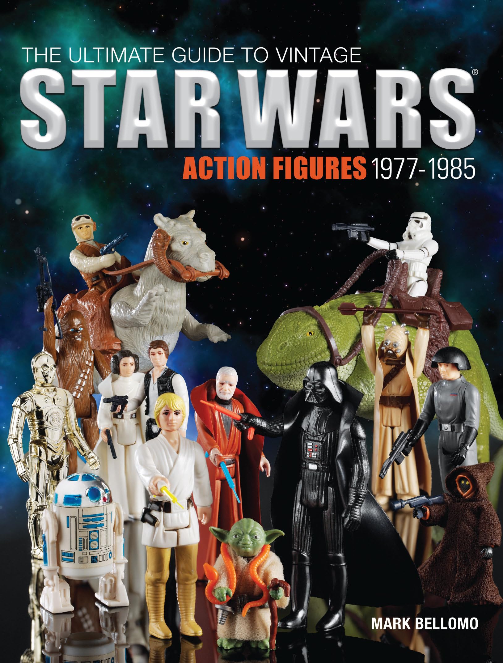 The Ultimate Guide to Vintage Star Wars Action Figures, 1977-1985 Books