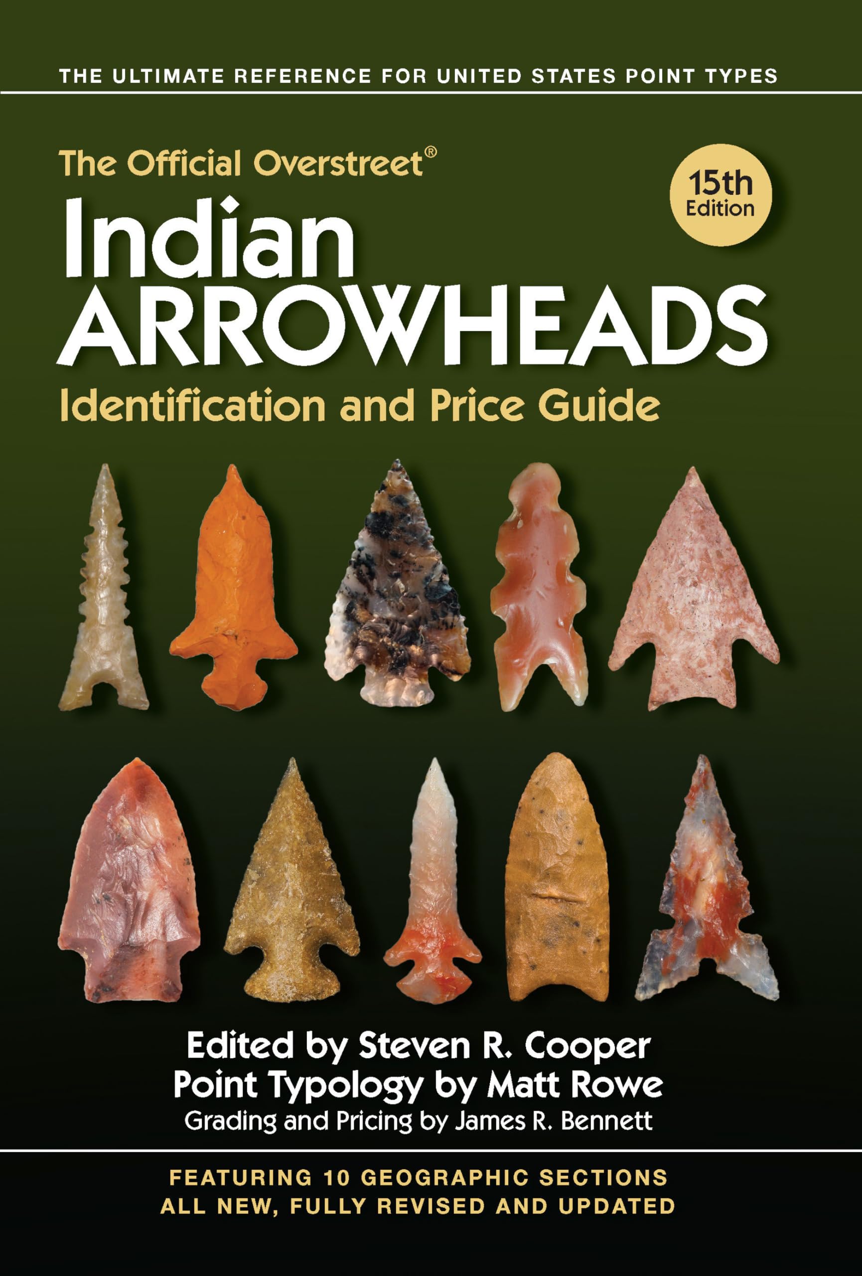 The Official Overstreet Indian Arrowheads Identification and Price Guide (Official Overstreet Indian Arrowhead Identification and Price Guide) Social Sciences