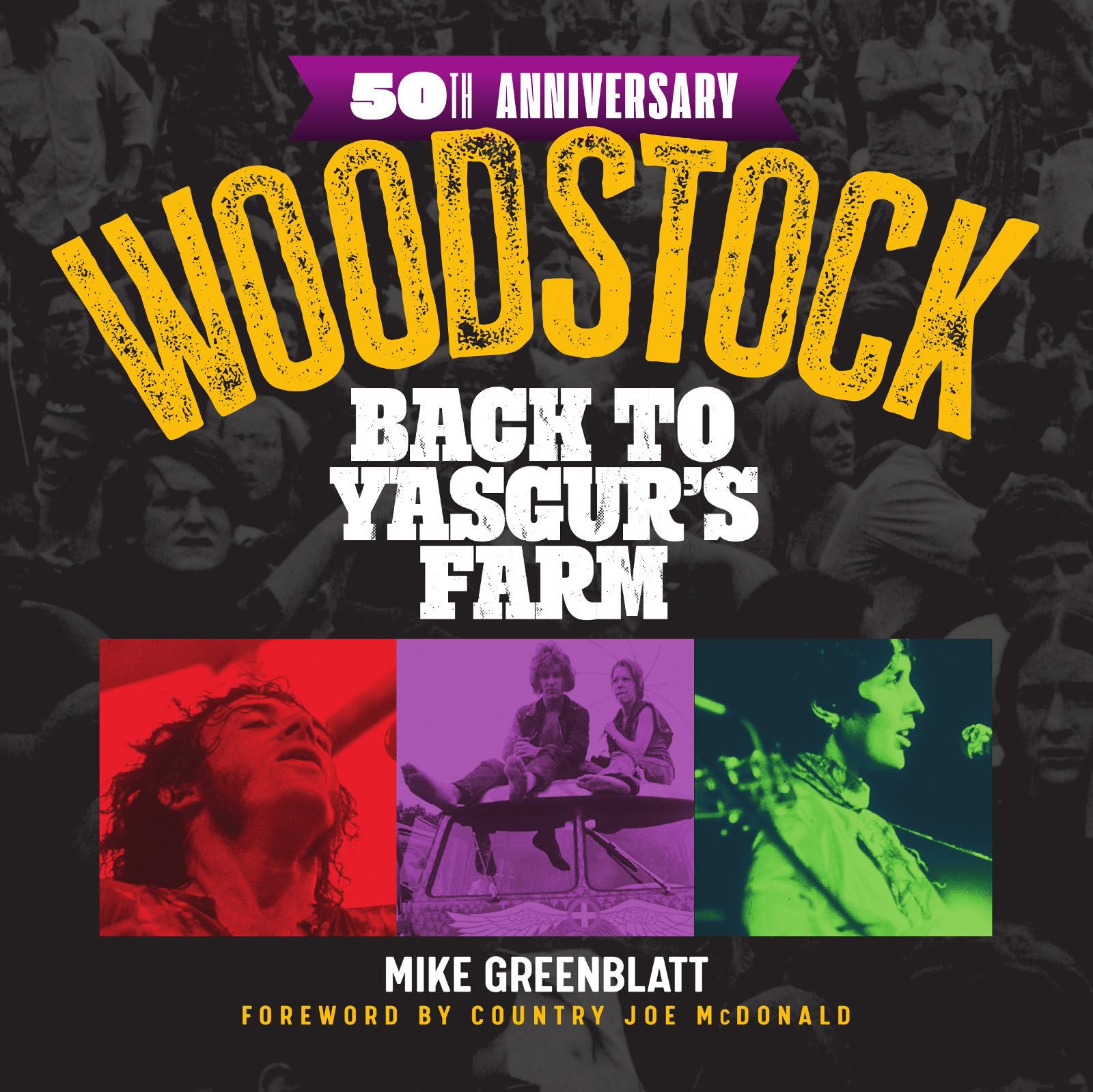 Woodstock 50th Anniversary: Back to Yasgur's Farm Arts & Music