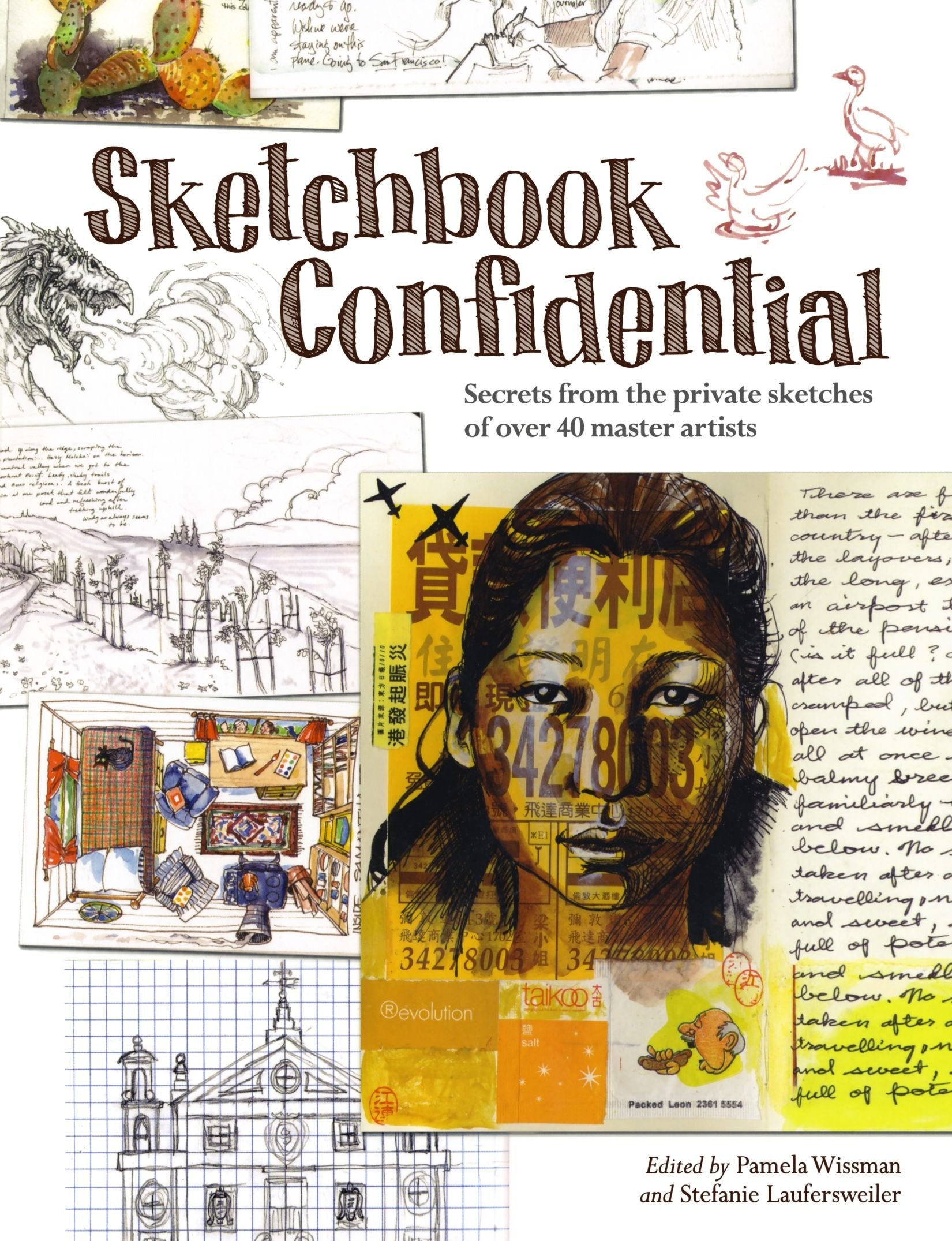 Sketchbook Confidential: Secrets from the private sketches of over 40 master artists Film, Art & Culture