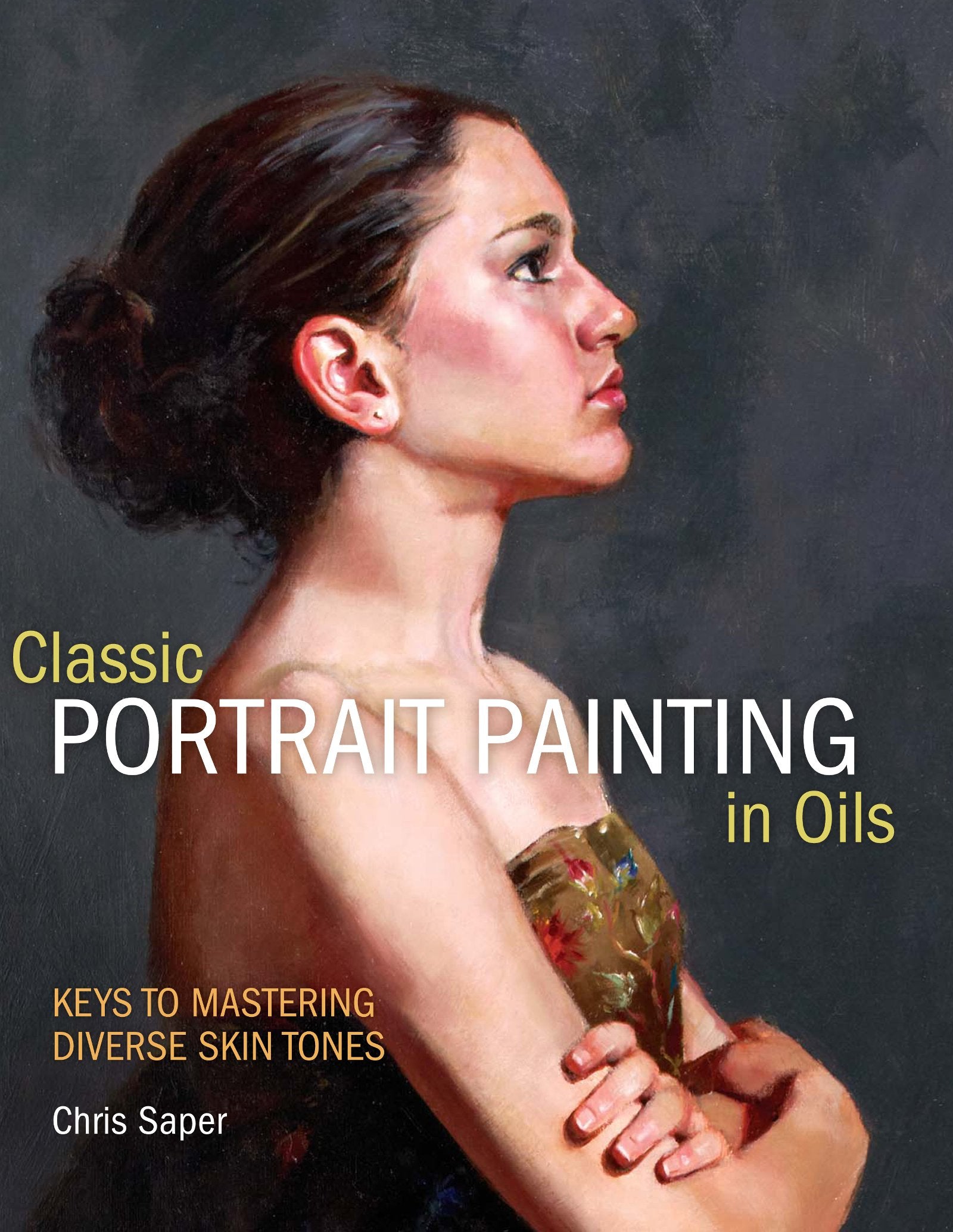 Classical Portrait Painting in Oils: Keys to Mastering Diverse Skin Tones Film, Art & Culture