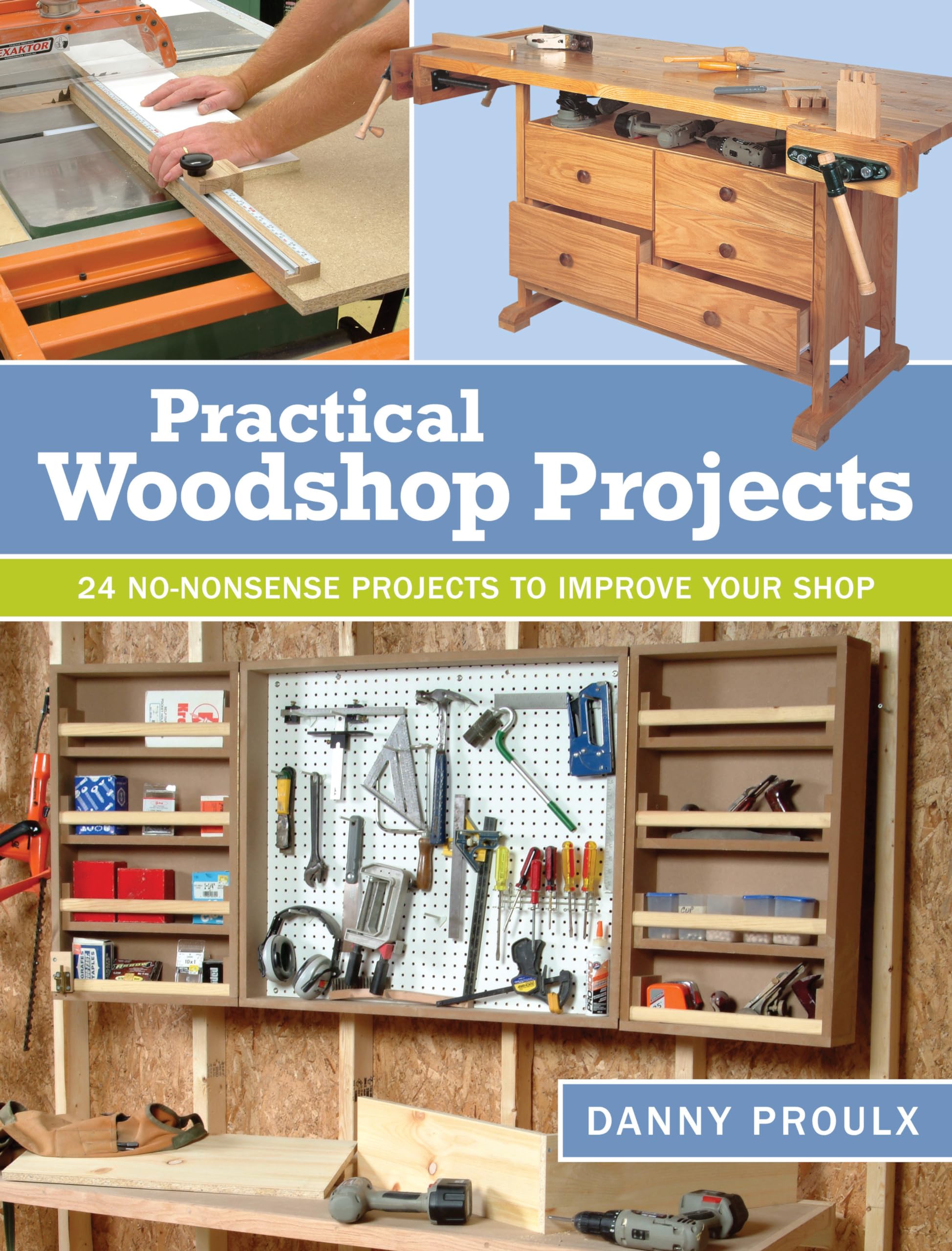Practical Woodshop Projects: 24 No-Nonsense Projects to Improve Your Shop book