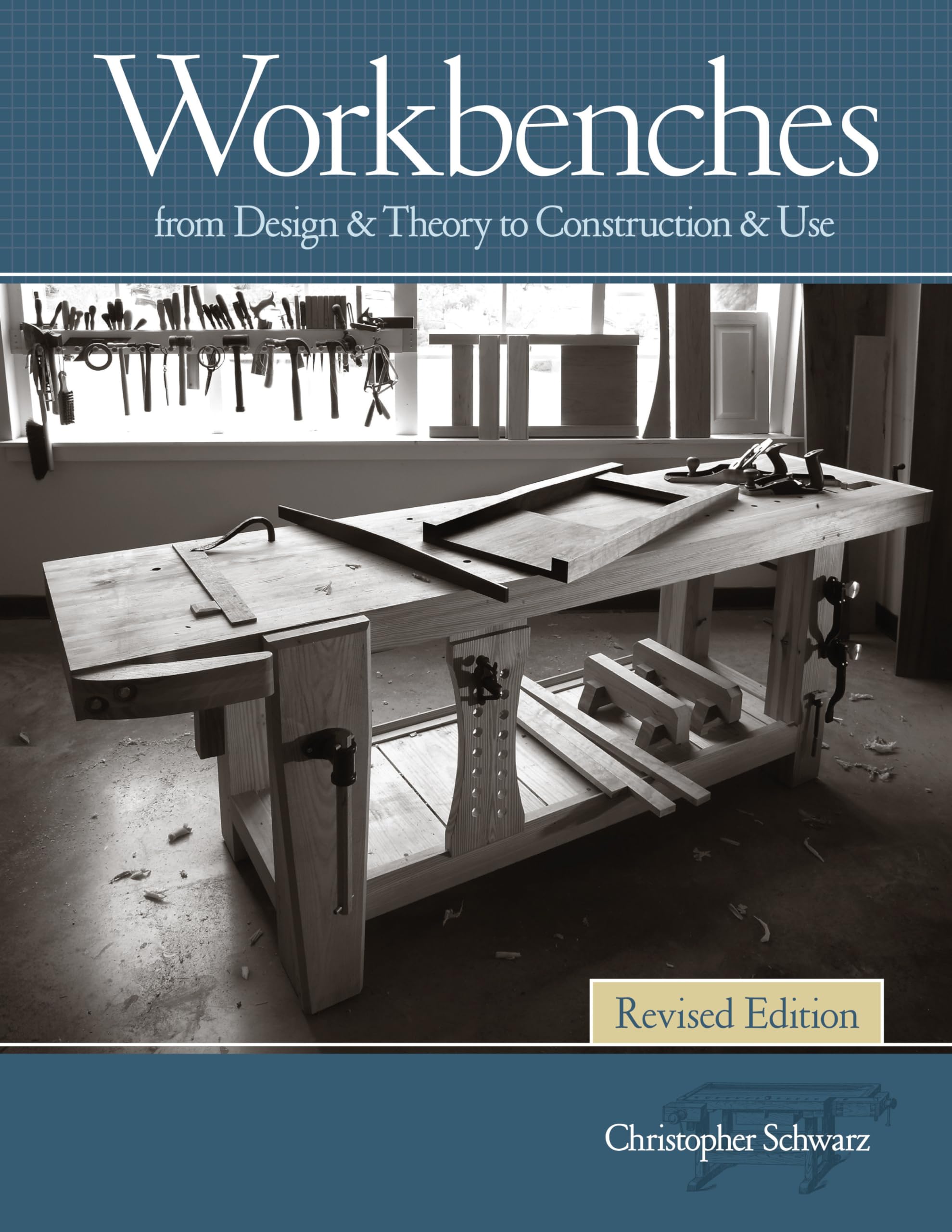 Workbenches Revised Edition: From Design & Theory to Construction & Use Hobbies & Crafts