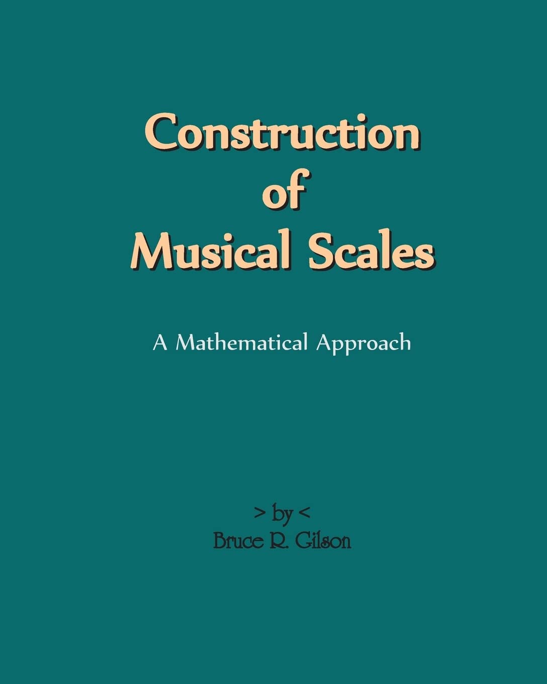 Construction Of Musical Scales: A Mathematical Approach Arts & Music