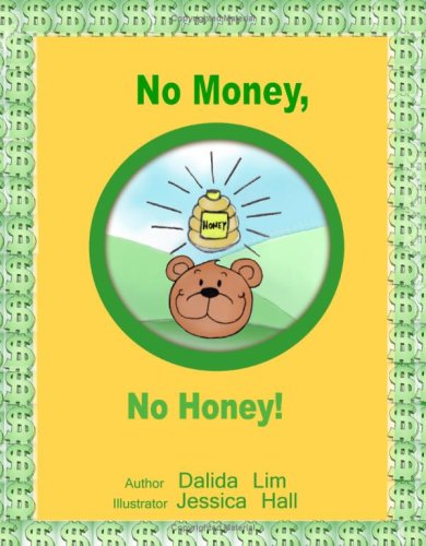 No Money, No Honey!: The Key To Your Child's Financial Success Study Guides