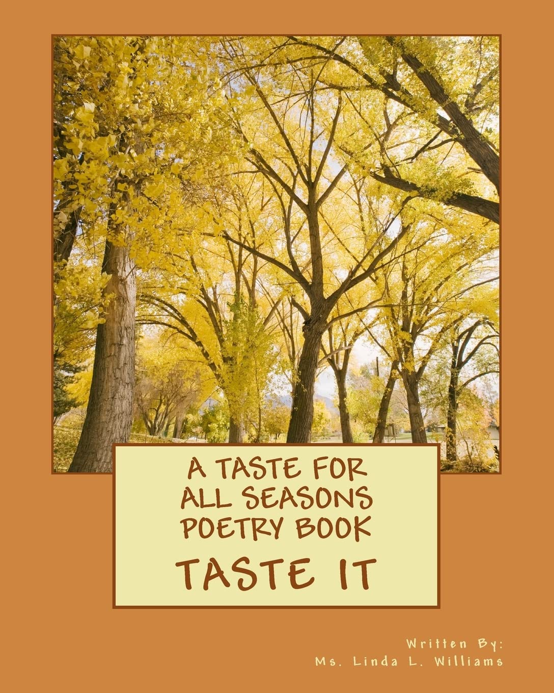 A TASTE for all SEASONS: TASTE IT Poetry book Poetry