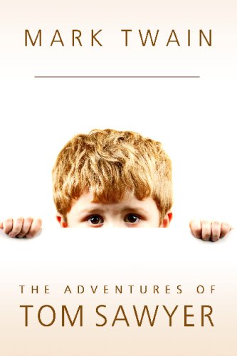 Mark Twain - The Adventures of Tom Sawyer Classics