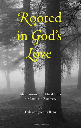 Rooted In God's Love: Meditations On Biblical Texts Self-help