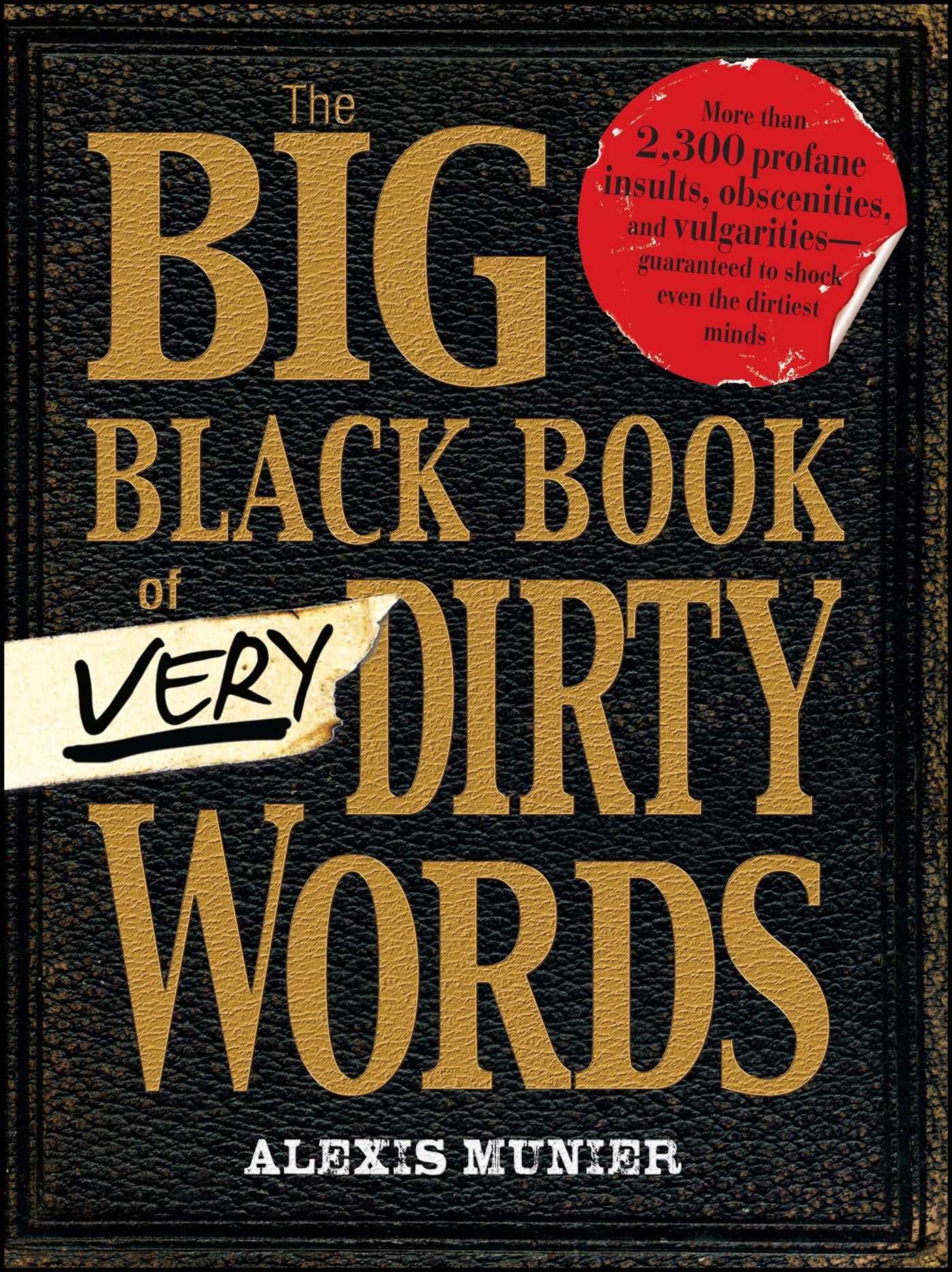 The Big Black Book of Very Dirty Words Humour & Satire