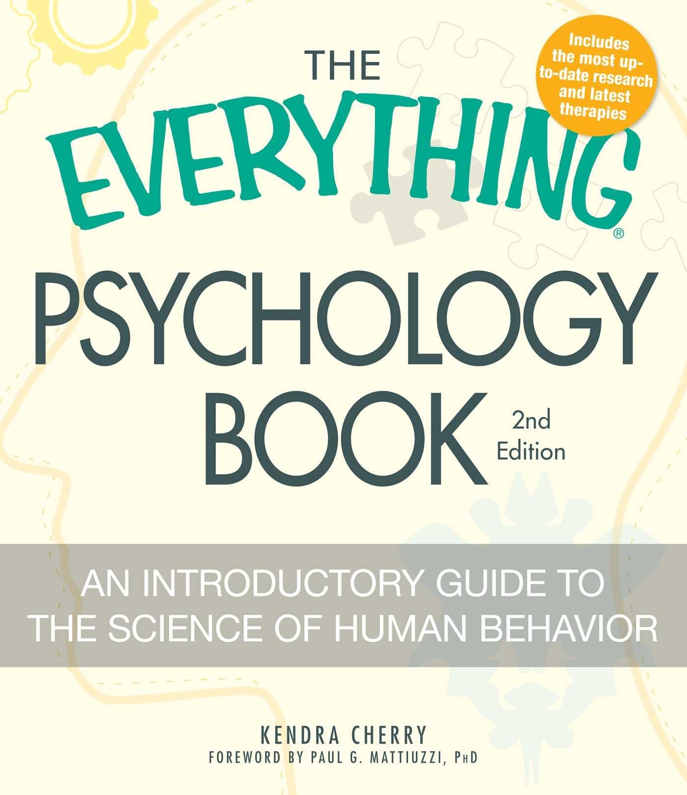 The Everything Psychology Book: Explore the human psyche and understand why we do the things we do Social Sciences