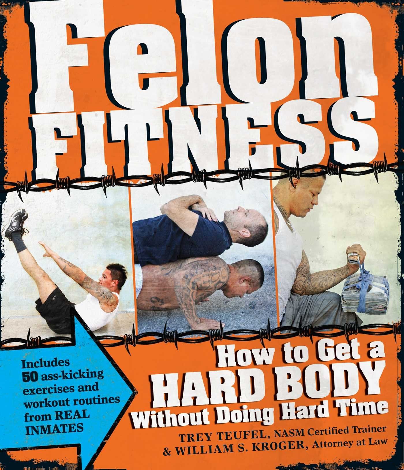 Felon Fitness Health, Nutrition & Fitness