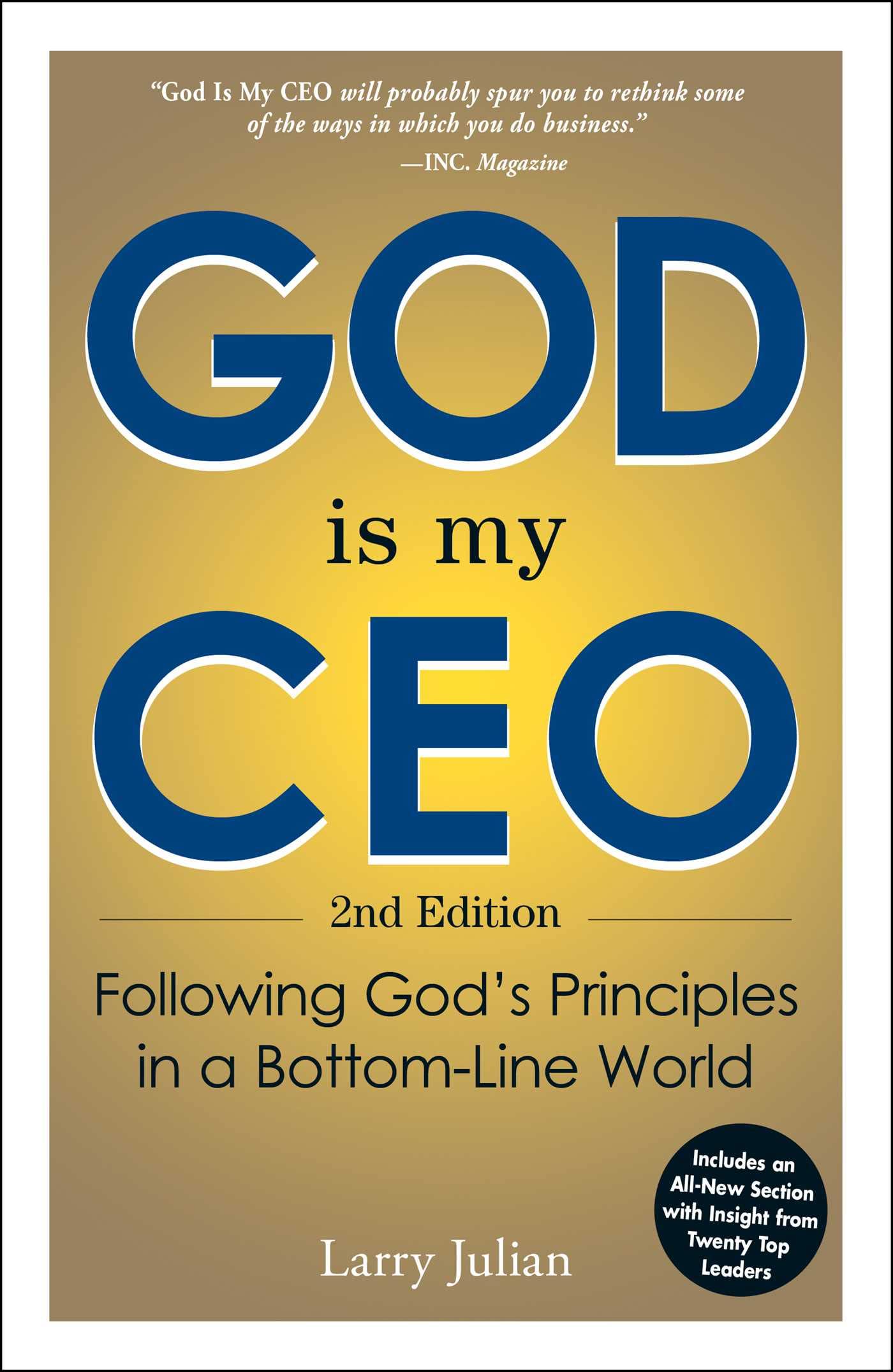 God is My CEO: Following God's Principles in a Bottom-Line World Business, Finance & Career