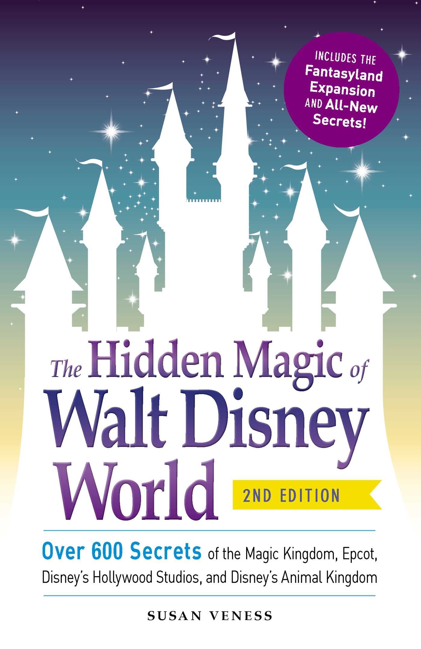 The Hidden Magic of Walt Disney World Leisure, Home & Garden