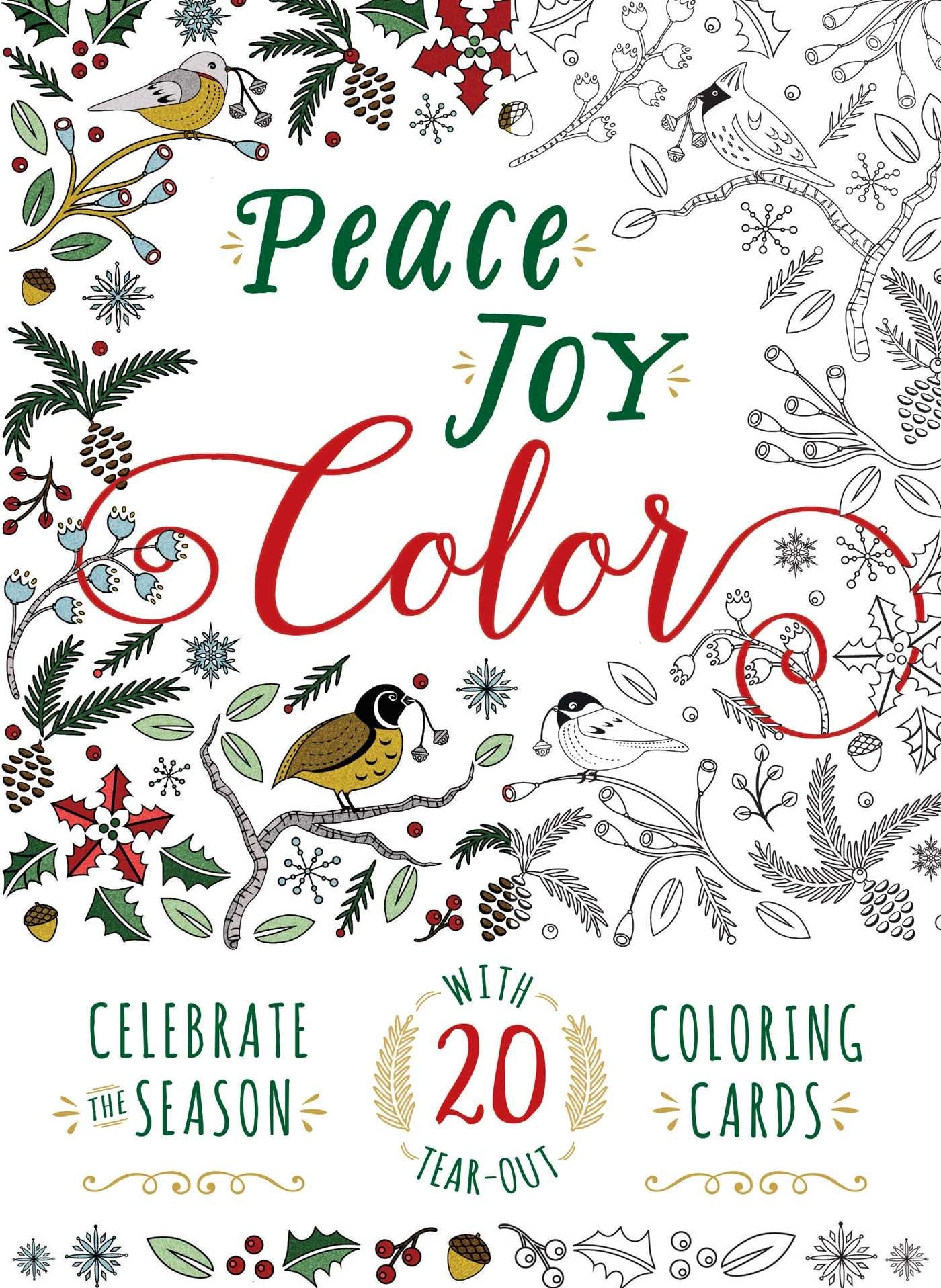 Peace. Joy. Color.: Celebrate the Season with 20 Tear-Out Coloring Cards Leisure & Fun