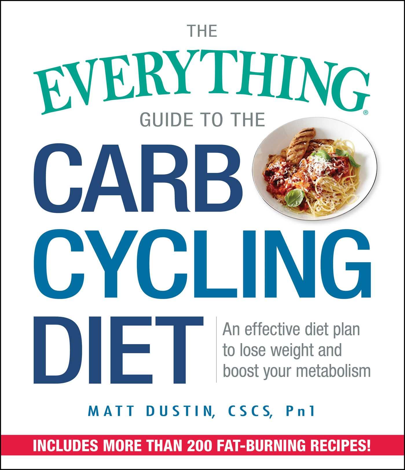 The Everything Guide to the Carb Cycling Diet Health, Nutrition & Fitness