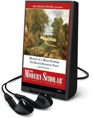 Heaven in a Wild Flower: The British Romantic Poets Contemporary literature