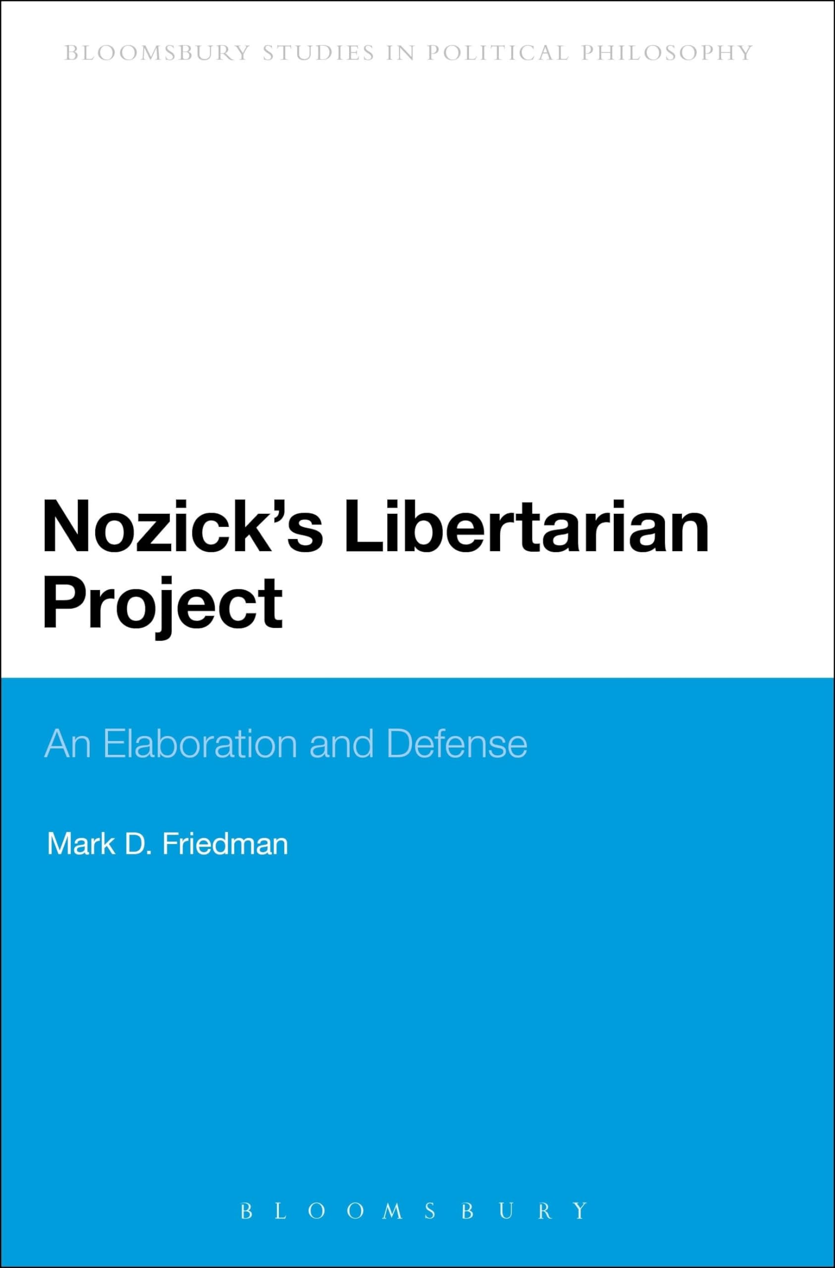 Nozick's Libertarian Project Philosophy Books