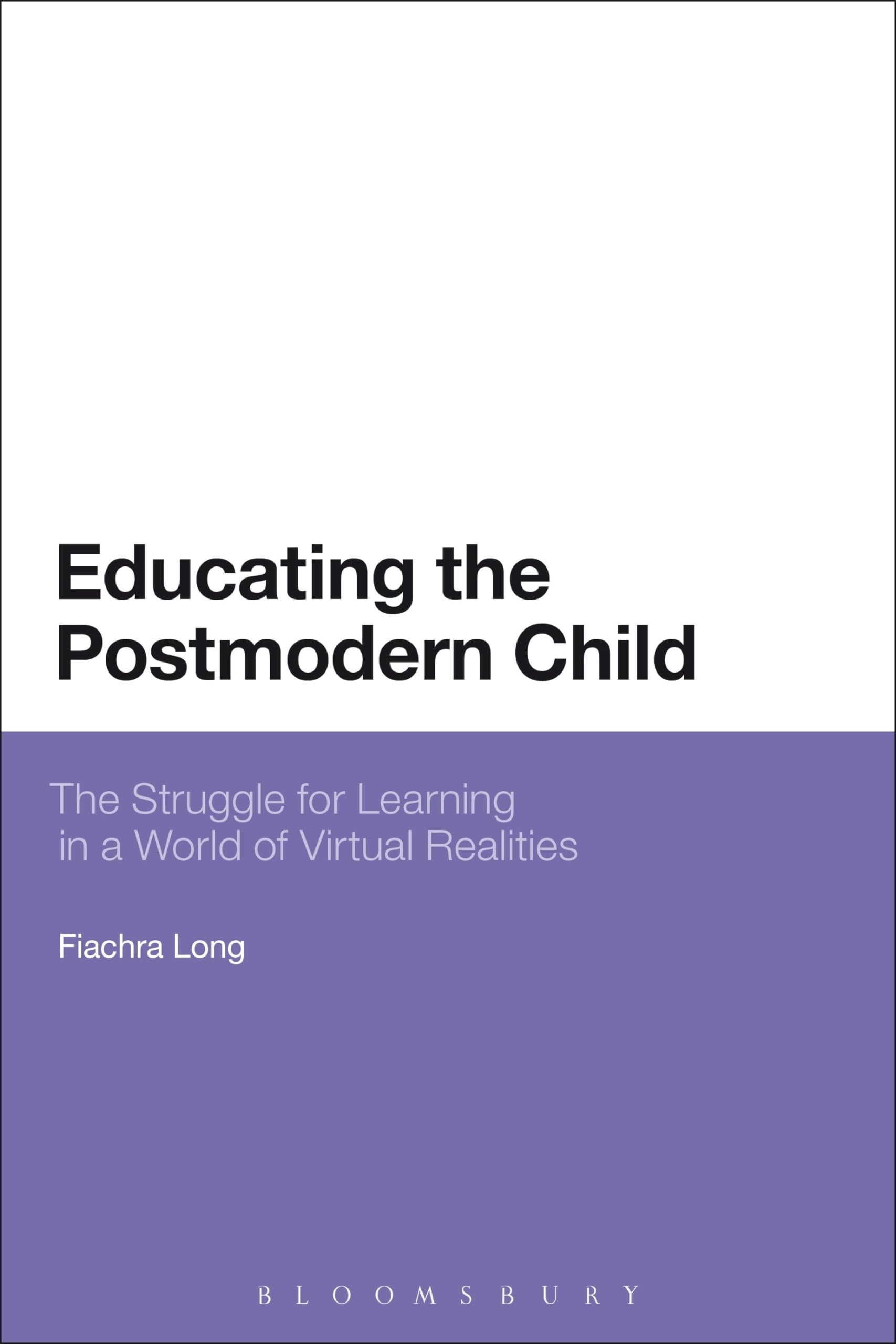 Product Image: Educating the Postmodern Child