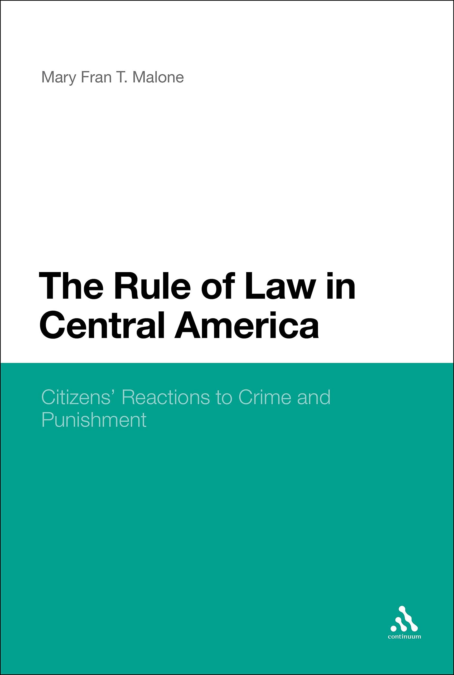 The Rule of Law in Central America Law