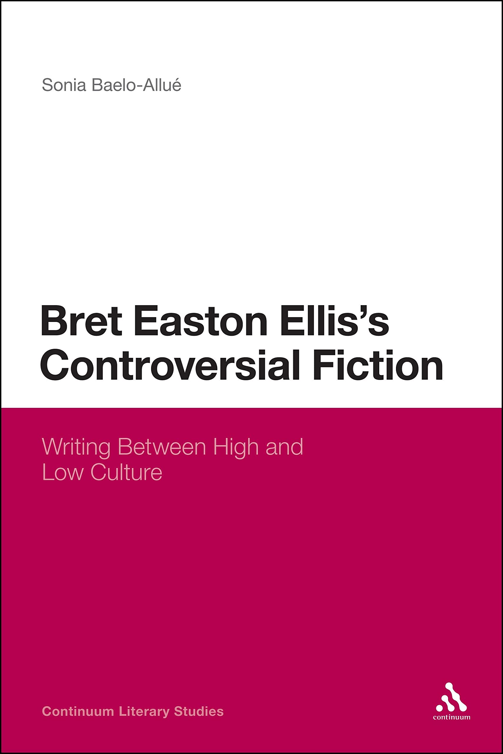 Bret Easton Ellis's Controversial Fiction Contemporary literature