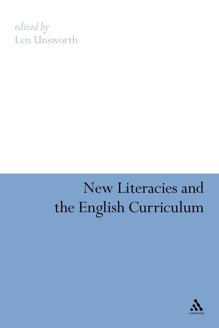 New Literacies and the English Curriculum Social Sciences