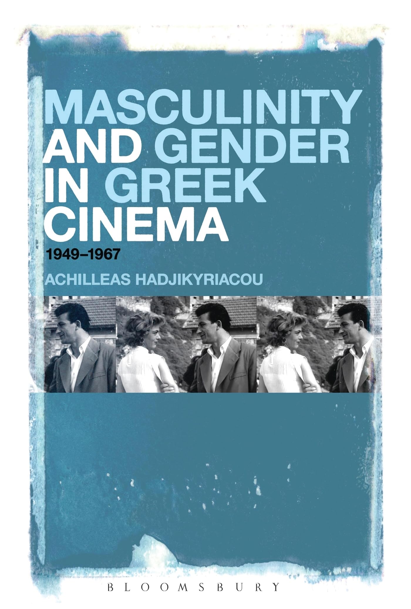 Masculinity and Gender in Greek Cinema Social Sciences