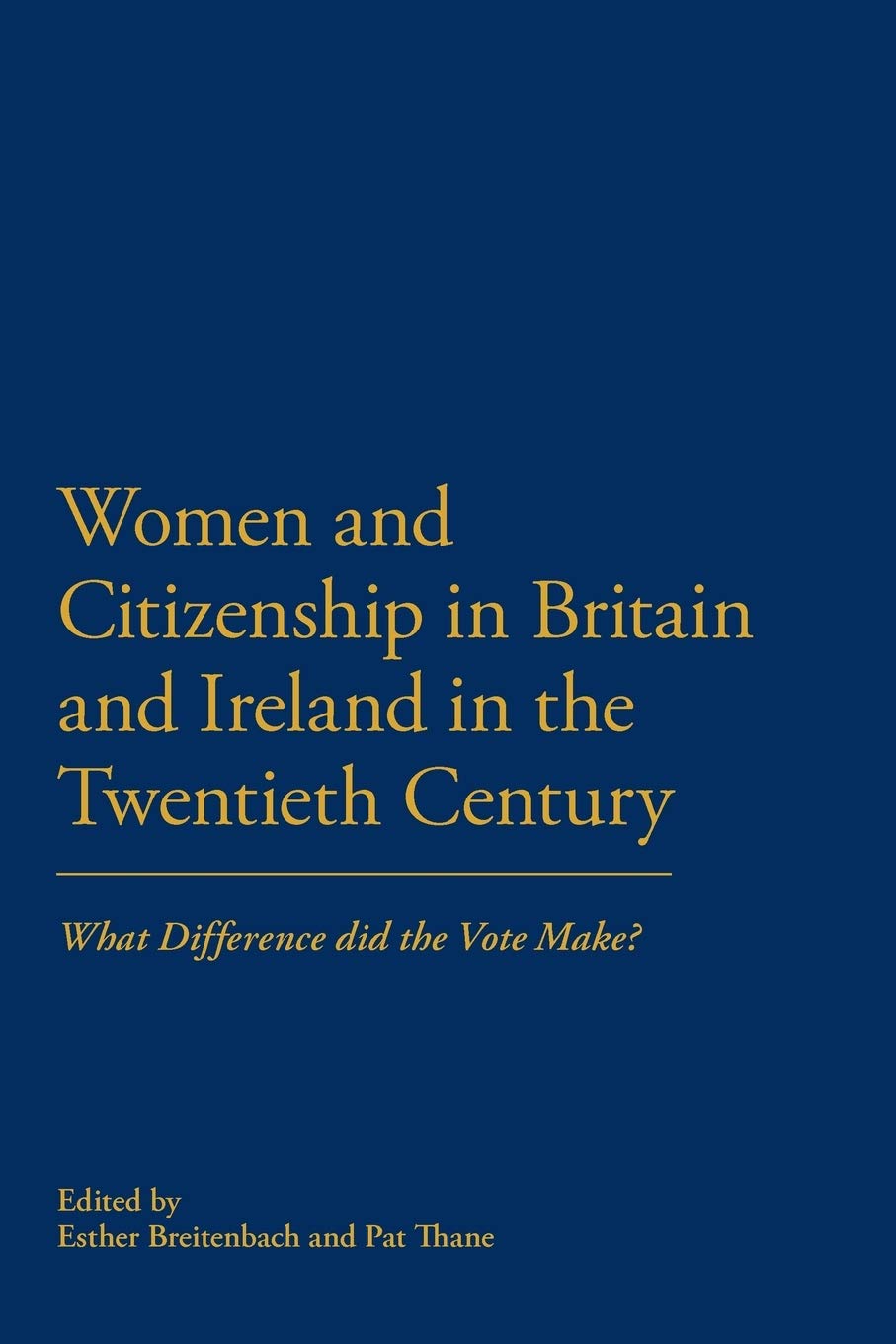 Women and Citizenship in Britain and Ireland in the 20th Century Books