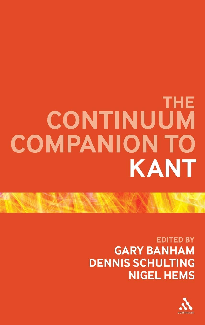 The Continuum Companion to Kant Philosophy