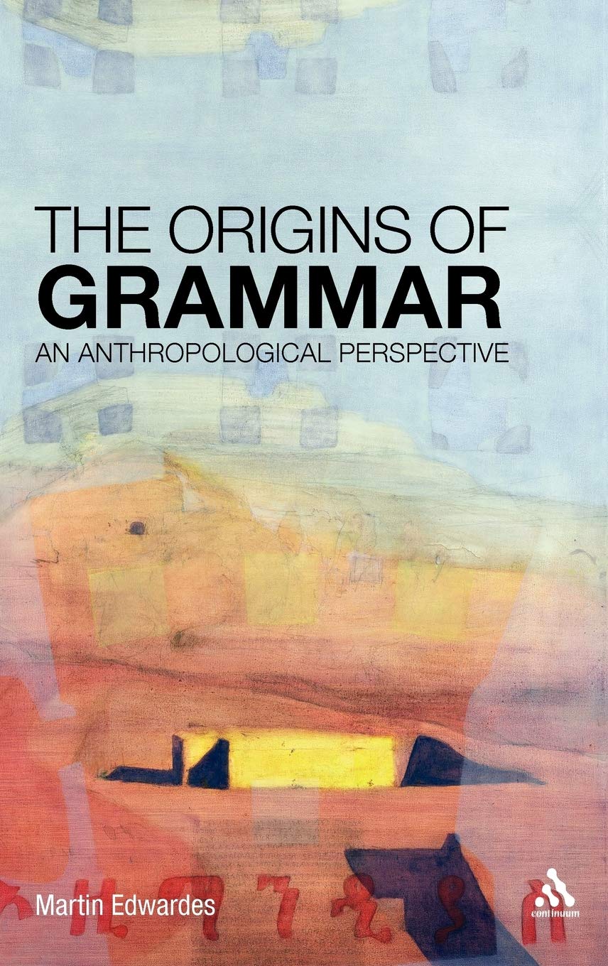 The Origins of Grammar Social Sciences