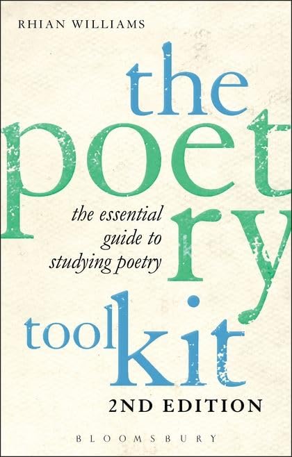The Poetry Toolkit: The Essential Guide to Studying Poetry Contemporary literature