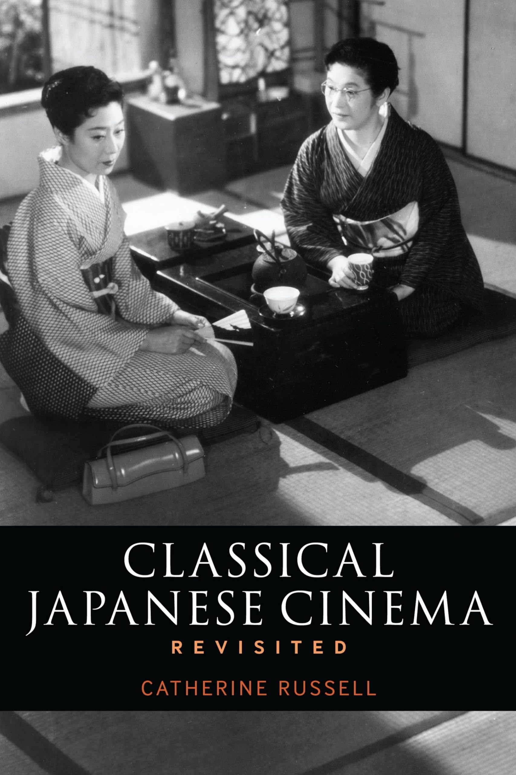 Classical Japanese Cinema Revisited Film, Art & Culture