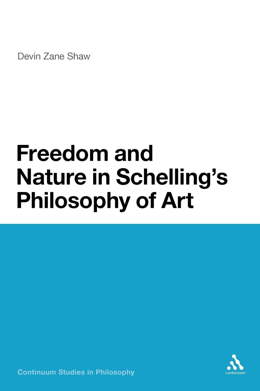 Freedom and Nature in Schelling's Philosophy of Art Philosophy