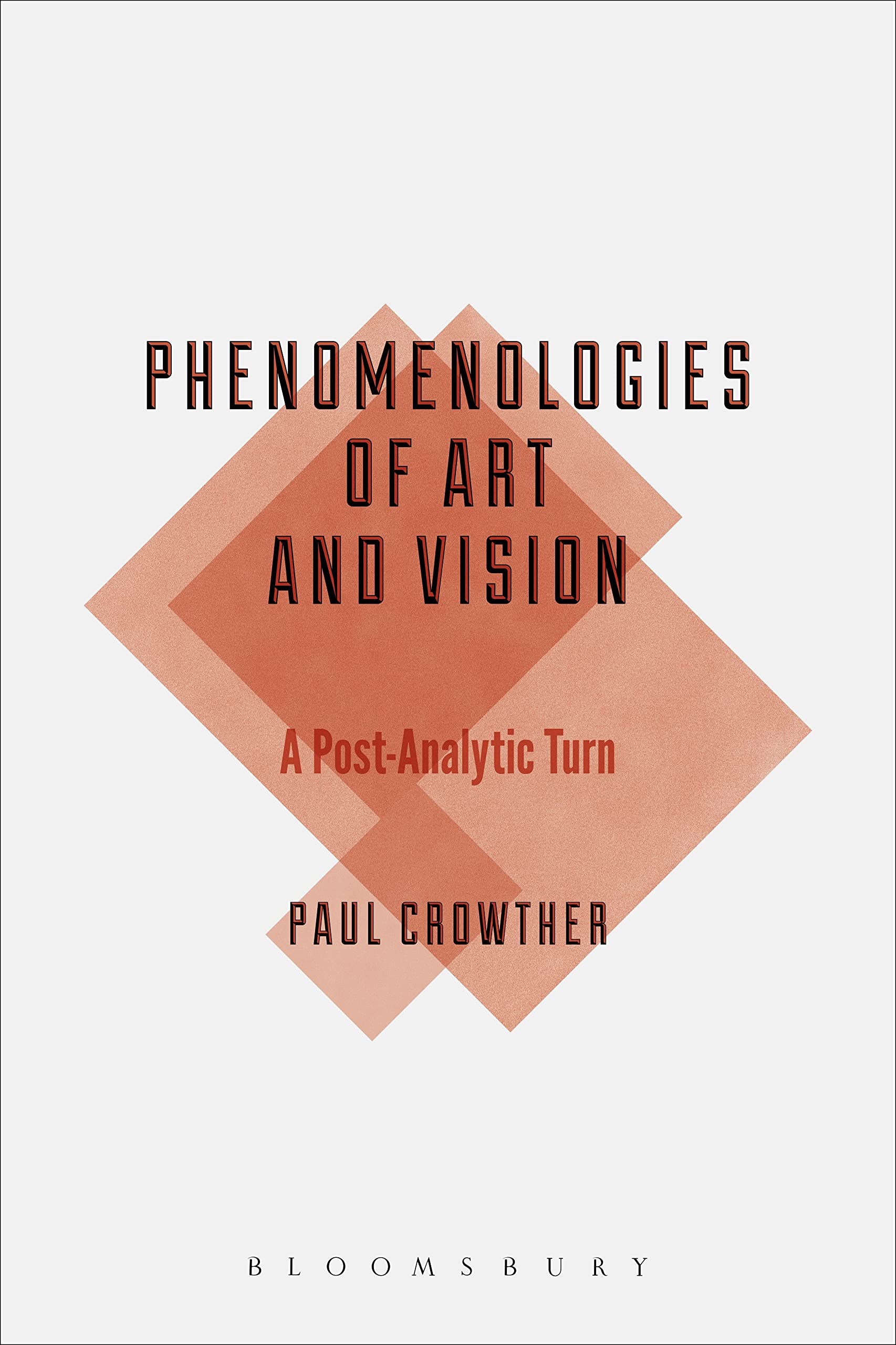 Phenomenologies of Art and Vision Philosophy